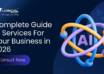 Complete Guide - AI Services For Your Business in 2026